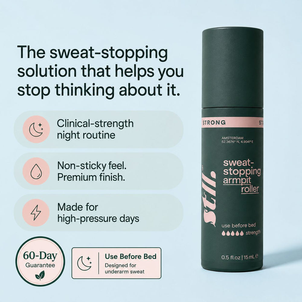 Stll Dry | Stop Thinking About Sweat