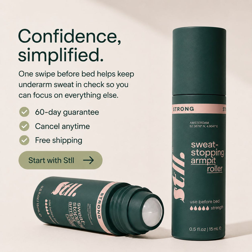Stll Dry | Stop Thinking About Sweat
